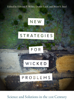 Paperback New Strategies for Wicked Problems: Science and Solutions in the 21st Century Book