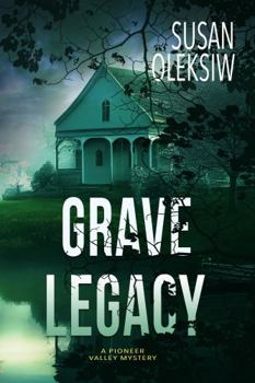 Paperback Grave Legacy: A Pioneer Valley Mystery Book