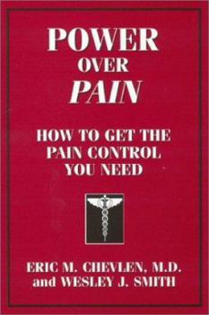 Paperback Power Over Pain: How to Get the Pain Control You Need Book