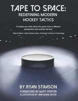 Paperback Tape to Space: Redefining Modern Hockey Tactics Book