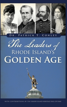 Hardcover The Leaders of Rhode Island's Golden Age Book