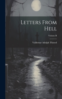 Hardcover Letters From Hell; Volume II Book