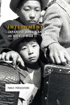 Library Binding Internment: Japanese Americans in World War II Book