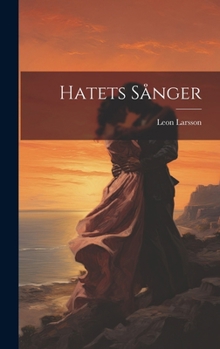 Hardcover Hatets Sånger [Swedish] Book