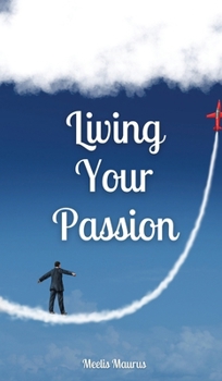 Hardcover Living Your Passion Book