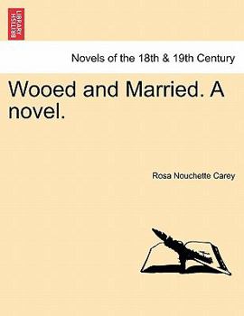 Paperback Wooed and Married. a Novel. Book