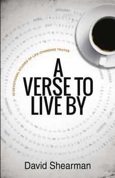 Paperback A Verse To Live By: 52 devotional studies of life-changing truths Book