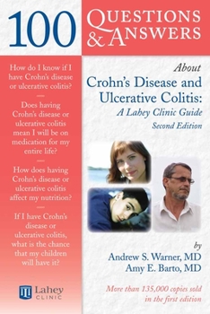 Paperback 100 Questions & Answers about Crohns Disease and Ulcerative Colitis: A Lahey Clinic Guide: A Lahey Clinic Guide Book