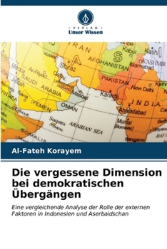 Die vergessene Dimension bei demokratischen Übergängen