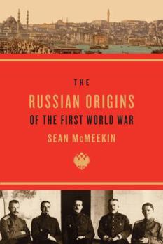 Hardcover The Russian Origins of the First World War Book