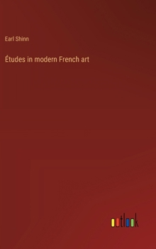 Hardcover Études in modern French art Book