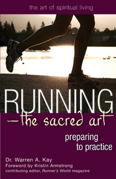 Paperback Running--The Sacred Art: Preparing to Practice Book