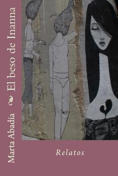 Paperback El beso de Inanna: Relatos [Spanish] Book