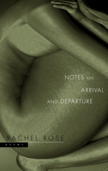 Paperback Notes on Arrival and Departure: Poems Book