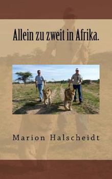 Paperback Allein zu zweit in Afrika.: Wahre Reisegeschichten. [German] Book