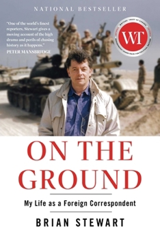 Paperback On the Ground: My Life as a Foreign Correspondent Book