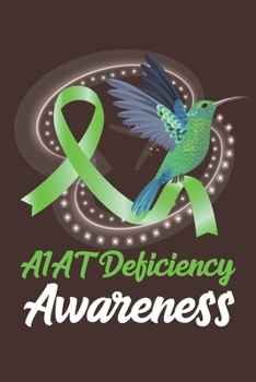 A1AT Deficiency Awareness: College Ruled A1AT Deficiency Awareness Journal, Diary, Notebook 6 x 9 inches with 100 Pages