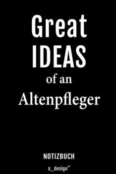 Notizbuch für Altenpfleger: Originelle Geschenk-Idee [120 Seiten liniertes blanko Papier] (German Edition)