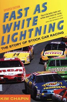Paperback Fast as White Lightning: The Story of Stock Car Racing (Revised Edition) Book