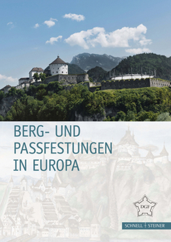 Paperback Berg- Und Passfestungen in Europa [German] Book