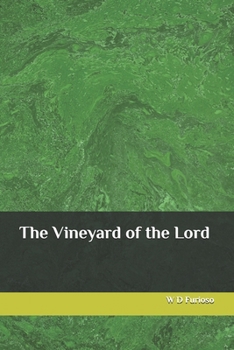 Paperback The Vineyard of the Lord Book