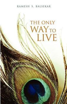 Paperback The Only Way to Live Book