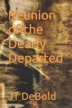 Paperback Reunion of the Dearly Departed Book