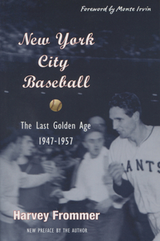 Paperback New York City Baseball: The Last Golden Age 1947-1957 Book