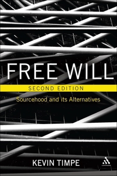 Paperback Free Will 2nd Edition: Sourcehood and Its Alternatives Book