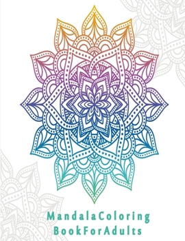 Mandala Coloring Book For Adults: Valentines Mandalas Hand Drawn Coloring Book for Adults, valentines day coloring books for adults, mandala coloring
