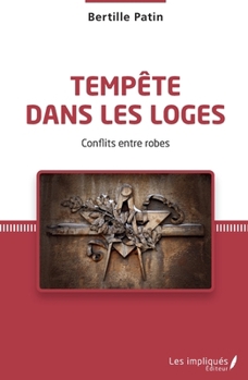 Paperback Tempête dans les loges: Conflits entre robes [French] Book