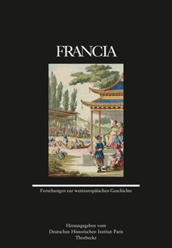 Francia 46 (2019): Forschungen Zur Westeuropaischen Geschichte