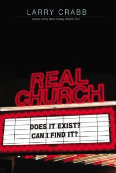 Hardcover Real Church: Does It Exist? Can I Find It? Book