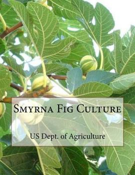 Paperback Smyrna Fig Culture Book