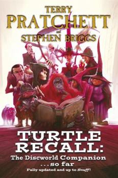 Hardcover Turtle Recall: The Discworld Companion... So Far Book