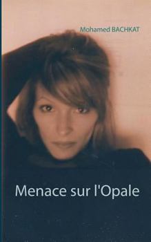 Paperback Menace sur l'Opale [French] Book