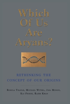 Hardcover Which of Us Are Aryans?: Rethinking the Concept of O Ur Origins Book