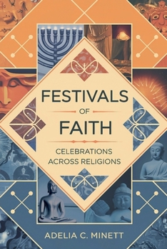 Paperback Festivals of Faith: Celebrations Across Religions Book