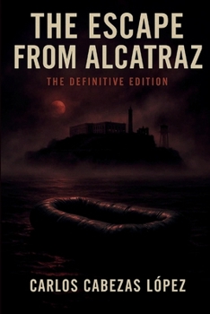 Paperback The Escape from Alcatraz: Definitive Edition Book