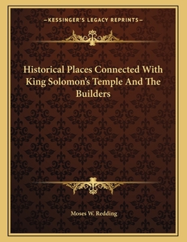 Paperback Historical Places Connected with King Solomon's Temple and the Builders Book