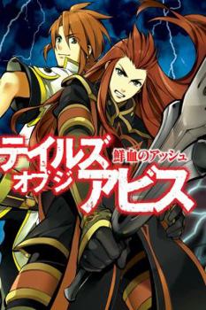 Tales of the Abyss: Asch the Bloody Volume 2 - Book #2 of the Tales of the Abyss: Asch the Bloody