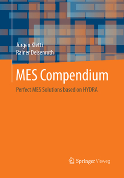 Paperback Mes Compendium: Perfect Mes Solutions Based on Hydra Book