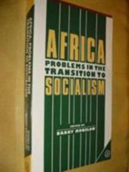 Paperback Africa: Problems in the Transition to Socialism Book