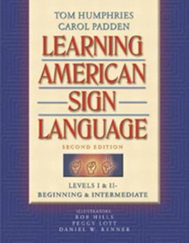Paperback Learning American Sign Language: Beginning and Intermediate, Levels 1-2 Book