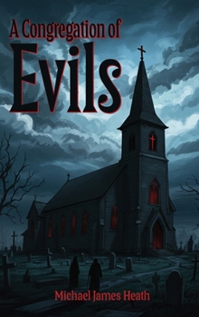 Hardcover A Congregation of Evils Book