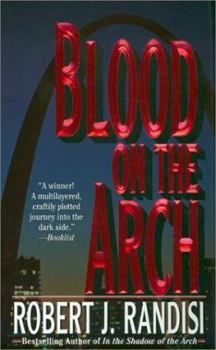 Mass Market Paperback Blood on the Arch Book