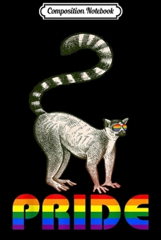 Composition Notebook: Lemur Gay Pride LGBT Rainbow Flag Sunglasses  Journal/Notebook Blank Lined Ruled 6x9 100 Pages