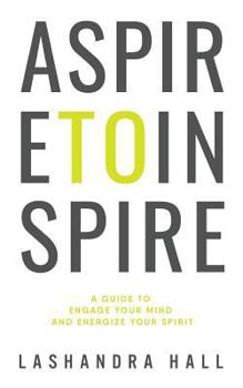 Paperback Aspire to Inspire Book