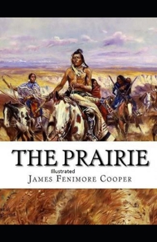 Paperback The Prairie Illustrated Book
