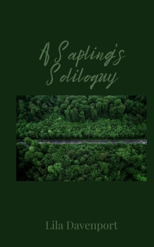 Paperback A Sapling's Soliloquy Book